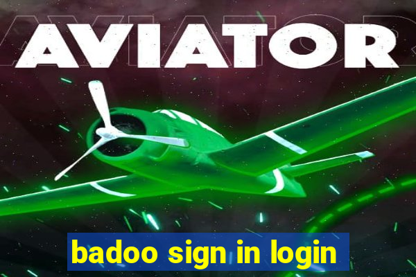 badoo sign in login